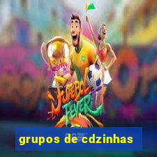 grupos de cdzinhas